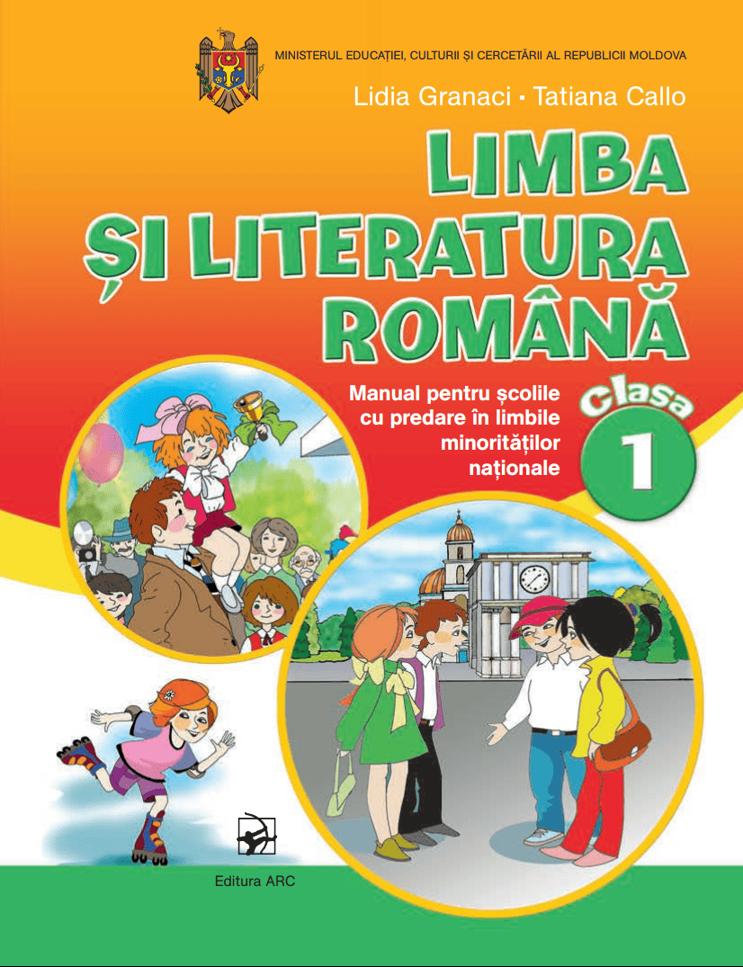 Limba şi literatura română: Manual pentru şcolile cu predare în limbile minorităţilor naţionale: Clasa 1